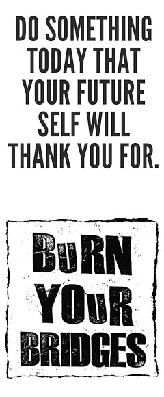 burn-your-bridges10